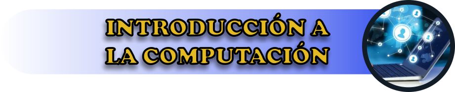 Introducción a la Computación